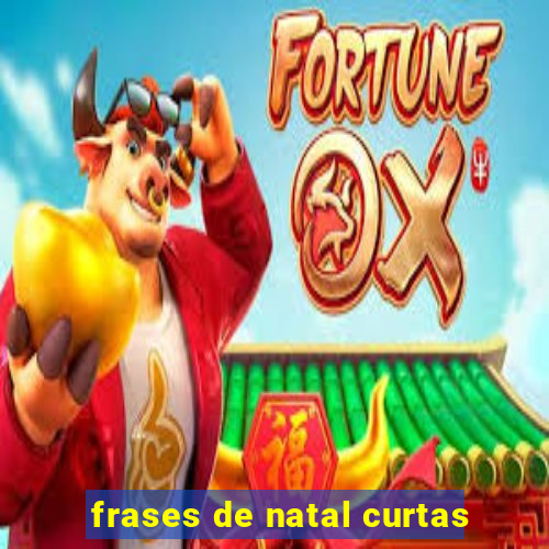 frases de natal curtas